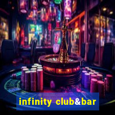 infinity club&bar